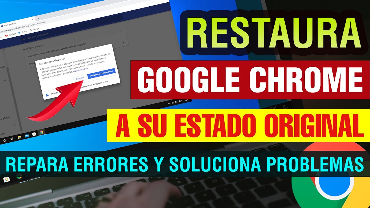 Cómo reiniciar el navegador de Google para solucionar errores y mejorar el rendimiento