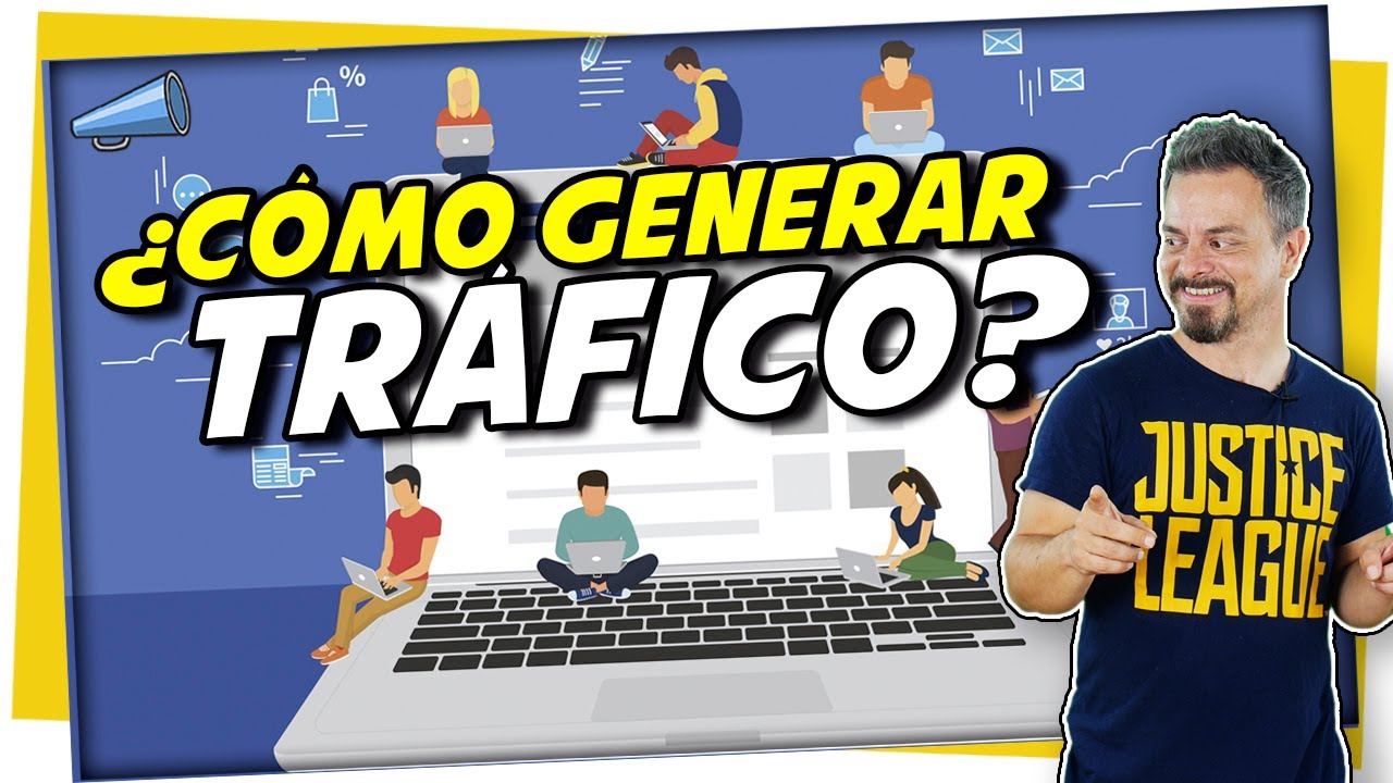 Cómo generar tráfico: estrategias reales para atraer visitas de calidad